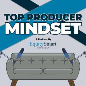 Top Producer Mindset