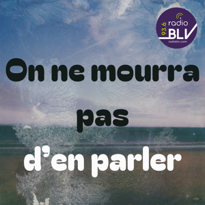 On ne mourra pas d'en parler