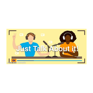 Just talk about it, W/ Host Aiden