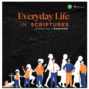Everyday Life In Scriptures