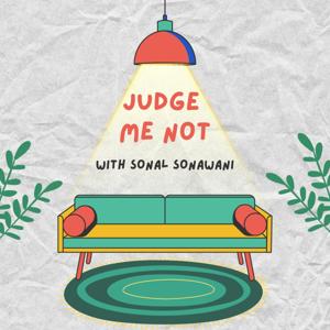 Judge Me Not by Sonal Sonawani