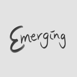 Emerging｜浮现