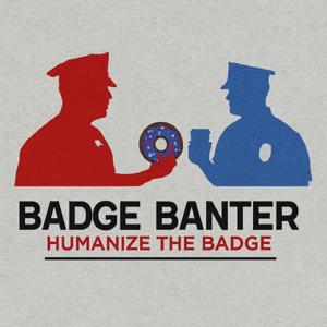 The Badge Banter Podcast