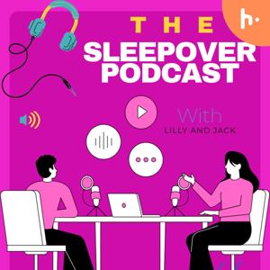 The sleepovers podcast