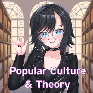 Popular Culture & Theory