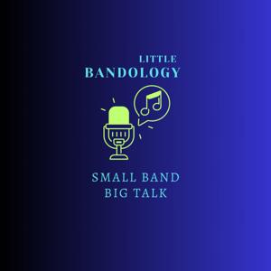 Little Bandology