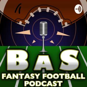 BAS Fantasy Football Podcast