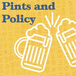 Pints and Policy