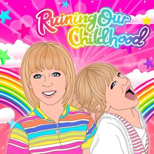 Ruining Our Childhood