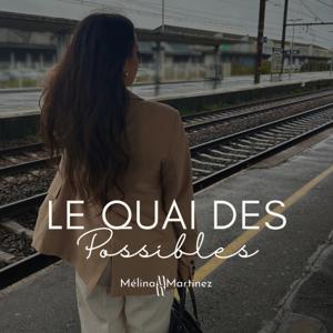 Le Quai Des Possibles