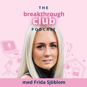 The breakthrough club podcast