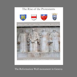 The Rise of the Protestants