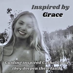 Inspired By Grace |Faith, Prayer, Growth|