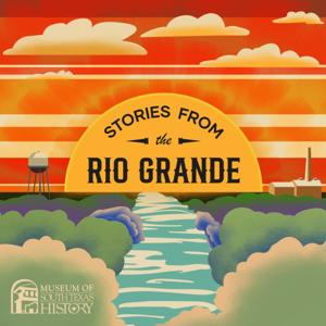 Stories from the Rio Grande