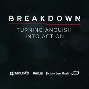 Breakdown: Turning Anguish Into Action