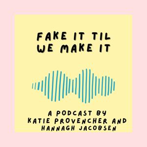 Fake It Til We Make It