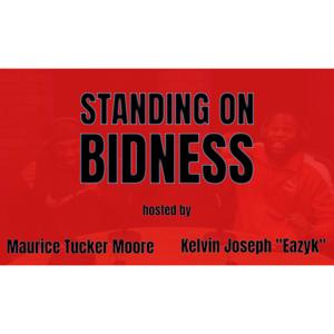 Standing On Bidness
