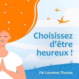 Choisissez d'être heureux !