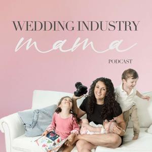 Wedding Industry Mama - Navigating the Unique Scenarios of Motherhood in Our Industry