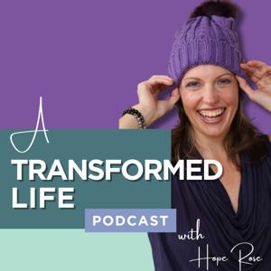 A Transformed Life