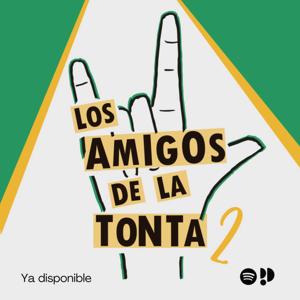 Los Amigos de la Tonta