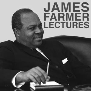 Audio – The James Farmer Lectures