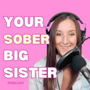 Your Sober Big Sister