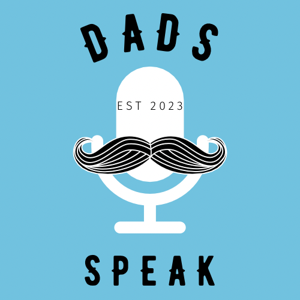 Dads Speak - Season 1