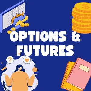 Options and Futures