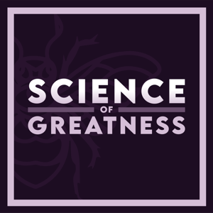Science of Greatness