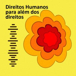 Direitos Humanos para além dos Direitos