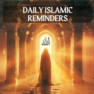 Daily Islamic Reminders - Growing in faith, day by day