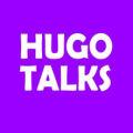 Hugo Talks
