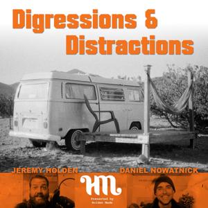 Digressions & Distractions