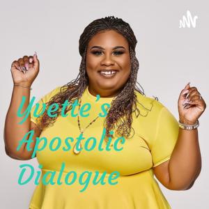 Yvette's Apostolic Dialogue