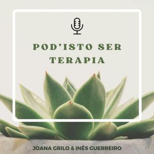 Pod' Isto Ser Terapia