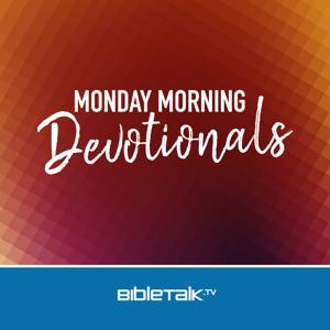 Monday Morning Devotionals — Bible Study with Mike Mazzalongo