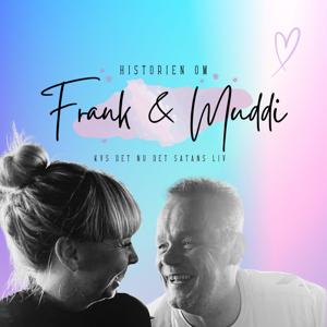 Historien om Frank & Muddi