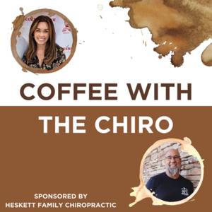 Coffee With The Chiro