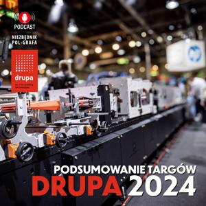 Podsumowanie targów DRUPA 2024