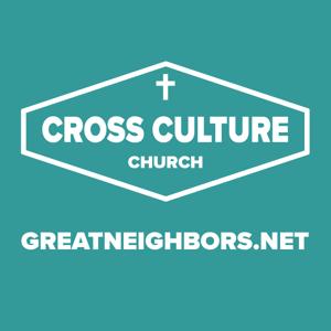 Cross Culture Church Podcast