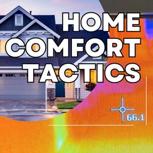 Home Comfort Tactics