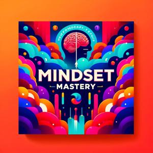 Mindset Mastery