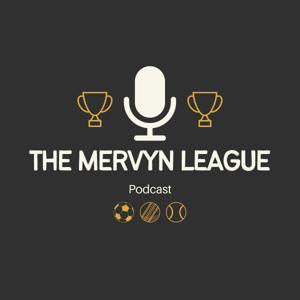The Mervyn League Podcast