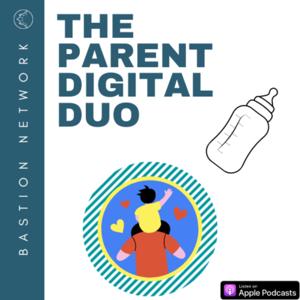 The Parent Digital Duo