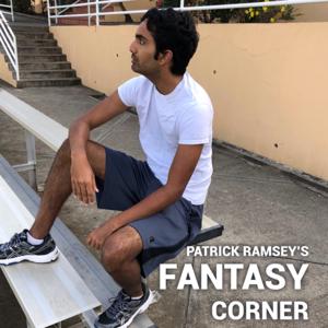 Patrick Ramsey’s Fantasy Corner
