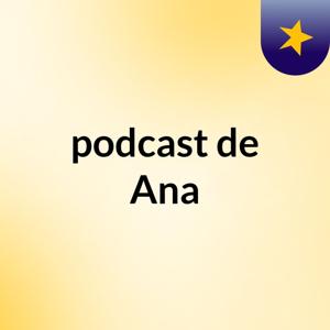 podcast de Ana