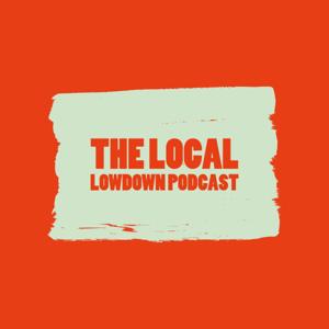 The Local Lowdown Podcast