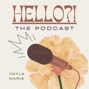 Hello?! the Podcast