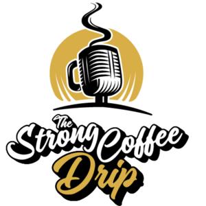 The Strong Coffee Drip